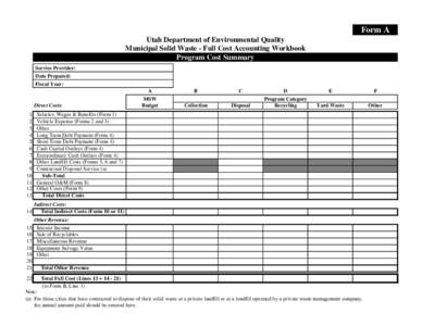 Form A Utah Department of Environmental Quality Municipal Solid Waste - Full Cost Accounting Workbook Program Cost Summary Service Provider: Date Prepared: