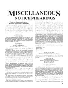 ISCELLANEOUS MNOTICES/HEARINGS Notice of Abandoned Property Received by the State Comptroller Pursuant to provisions of the Abandoned Property Law and related laws, the Office of the State Comptroller receives unclaimed 