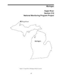 Michigan Eagle River Section 319 National Monitoring Program Project  Figure 21: Eagle River (Michigan) Project Location