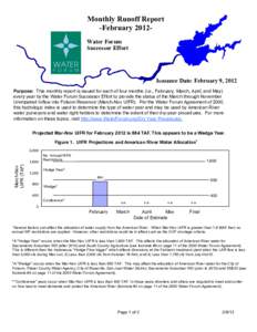 Monthly Runoff Report -February 2012Water Forum Successor Effort Issuance Date: February 9, 2012 Purpose: This monthly report is issued for each of four months (i.e., February, March, April, and May)