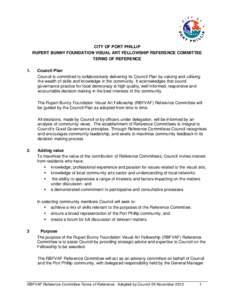 CITY OF PORT PHILLIP RUPERT BUNNY FOUNDATION VISUAL ART FELLOWSHIP REFERENCE COMMITTEE TERMS OF REFERENCE 1.  Council Plan