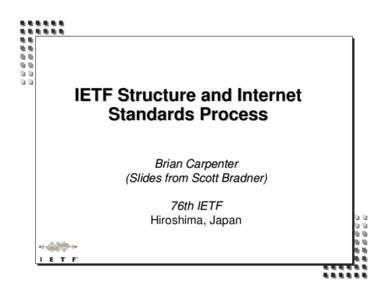 IETF Structure and Internet Standards Process