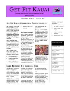 G ET F IT K AUAI Nutrition and Physical Activity Coalition (NPAC) of Kauai County VOLUME 1, ISSUE 2  M ARCH , 2012