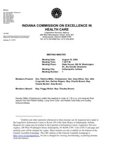 Members Sen. Patricia Miller, Chairperson Sen. Gary Dillon Sen. Allie Craycraft Sen. Earline Rogers Rep. Charlie Brown