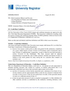 MEMORANDUM  August 20, 2014 TO: Chief Academic Officers and Provosts Vice Presidents for Finance and Administration
