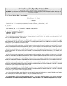 Document: Emergency Rule, Register Page Number: 26 IR 3057 Source: June 1, 2003, Indiana Register, Volume 26, Number 9 Disclaimer: This document was created from the files used to produce the official CD-ROM Indiana Regi