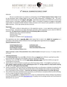 4th ANNUAL SUMMER SCIENCE CAMP Welcome, We are so excited about your interest in participating in the 4th Annual Summer Science Camp hosted by the Northwest Indian College (NWIC) of the Lummi Indian Reservation in Bellin