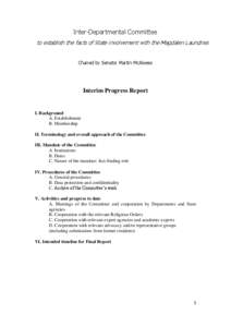 Inter-Departmental Committee to establish the facts of State involvement with the Magdalen Laundries Chaired by Senator Martin McAleese Interim Progress Report