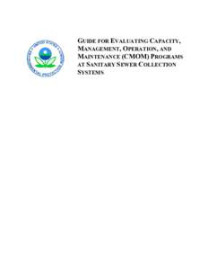 Guide for Evaluating Capacity, Management, Operation, and Maintenance (CMOM) Programs at Sanitary Sewer Collection Systems