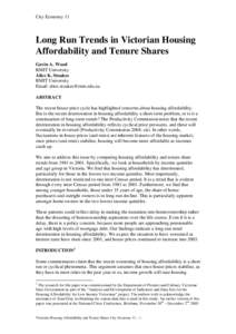 City Economy 11  Long Run Trends in Victorian Housing Affordability and Tenure Shares Gavin A. Wood RMIT University