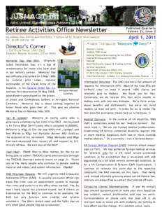 Retiree Activities Office Newsletter  P ub li sh ed Qua rte rly Vo lum e 33, Is sue 2  April 1, 2011