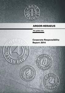 Corporate Responsibility Report 2014 Letter from the CEOs  Dear Readers,