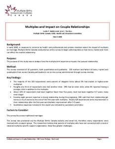Multiples and Impact on Couple Relationships Lynda P. Haddon and Vera C. Teschow Multiple Births Canada (MBC) Health and Education Committee March[removed]Background: