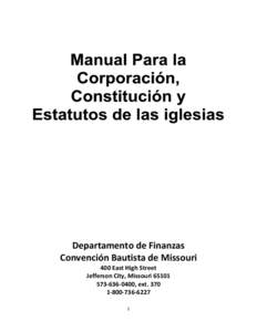 Departamento de Finanzas Convención Bautista de Missouri 400 East High Street Jefferson City, Missouri[removed]0400, ext[removed]6227