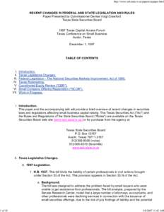 http://www.ssb.state.tx.us/papers/capaper.html  RECENT CHANGES IN FEDERAL AND STATE LEGISLATION AND RULES Paper Presented by Commissioner Denise Voigt Crawford Texas State Securities Board 1997 Texas Capital Access Forum