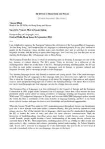 EU OFFICE TO HONG KONG AND MACAO  [CHECK AGAINST DELIVERY] Vincent Piket Head of the EU Office to Hong Kong and Macao Speech by Vincent Piket at Speak Dating