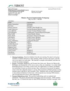 State of Vermont Department of Vermont Health Access Vermont Blueprint for Health 312 Hurricane Lane, Suite 201 Williston VT[removed]dvha.vermont.gov