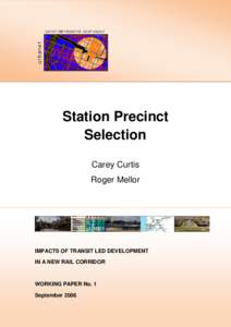 Working Paper No. 1: Station Precinct Selection  Curtis & Mellor Station Precinct Selection