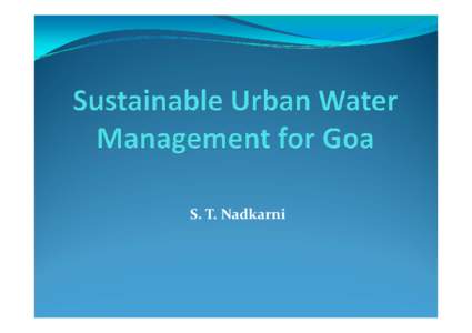 Liquid water / Goa / Konkan / Water resources / Mandovi River / Fresh water / Groundwater / Drainage basin / Water / Hydrology / Aquatic ecology