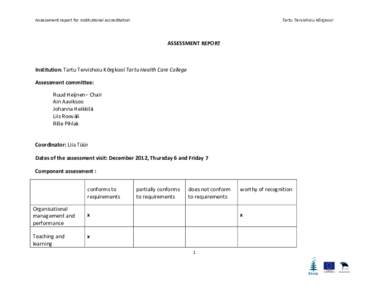 Assessment report for institutional accreditation  Tartu Tervishoiu Kõrgkool ASSESSMENT REPORT