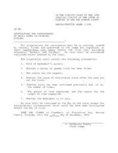 IN THE CIRCUIT COURT OF THE 16TH JUDICIAL CIRCUIT OF THE STATE OF FLORIDA IN AND FOR MONROE COUNTY ADMINISTRATIVE ORDERIN RE: STIPULATIONS FOR CONTINUANCES