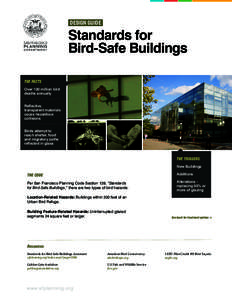 DESIGN GUIDE  Standards for Bird-Safe Buildings THE FACTS Over 100 million bird