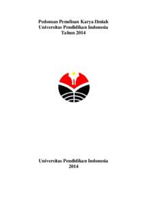 Pedoman Penulisan Karya Ilmiah Universitas Pendidikan Indonesia Tahun 2014 Universitas Pendidikan Indonesia 2014