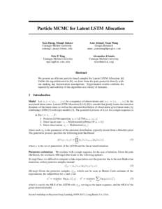 Particle MCMC for Latent LSTM Allocation Xun Zheng, Manzil Zaheer Carnegie Mellon University xzheng1,  Amr Ahmed, Yuan Wang