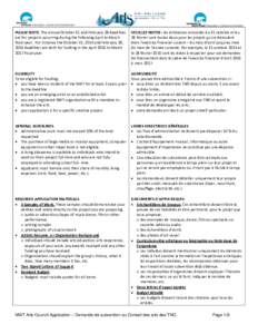 PLEASE NOTE: The annual October 31 and February 28 deadlines are for projects occurring during the following April to March fiscal year. For instance the October 31, 2015 and February 28, 2016 deadlines are both for fund