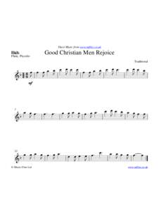 Sheet Music from www.mfiles.co.uk  High: Flute, Piccolo  Good Christian Men Rejoice