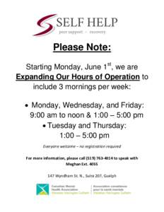 Please Note: Starting Monday, June 1st, we are Expanding Our Hours of Operation to include 3 mornings per week:  Monday, Wednesday, and Friday: 9:00 am to noon & 1:00 – 5:00 pm