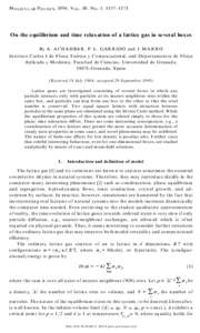 M o l e c u l a r P h y s i c s , 1996, V o l . 88, N o . 5, 1157 ± 1171  O n the equilibrium and time relaxation of a lattice gas in several boxes By A. ACHAH BA R , P. L. GARRID O and J. M ARRO Instituto Carlos I de F