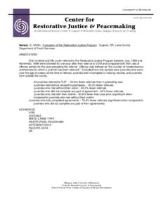 www.rjp.umn.edu  Center for Restorative Justice & Peacemaking  An International Resource Center in Support of Restorative Justice Dialogue, Research and Training