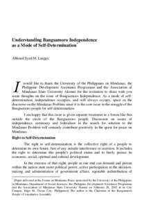 Lingga: Understanding Bangsamoro[removed]Understanding Bangsamoro Independence as a Mode of Self-Determination* Abhoud Syed M. Lingga