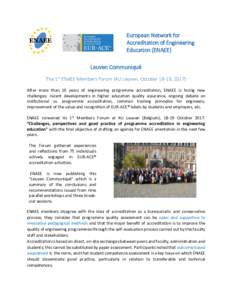 European Network for Accreditation of Engineering Education (ENAEE) Leuven Communiqué The 1st ENAEE Members Forum (KU Leuven, October 18-19, 2017) After more than 10 years of engineering programme accreditation, ENAEE i