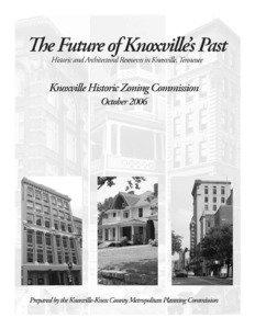 State of Franklin / Gay Street / Downtown Knoxville / North Knoxville / South Knoxville / Knollwood / Kingston Pike / Fort Sanders / William Blount Mansion / Tennessee / Knoxville metropolitan area / Knoxville /  Tennessee