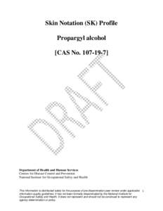 Skin Notation (SK) Profile Propargyl alcohol [CAS No[removed]Department of Health and Human Services Centers for Disease Control and Prevention