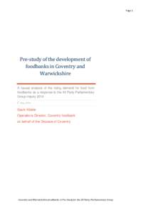 Page 1  Pre-study of the development of foodbanks in Coventry and Warwickshire A causal analysis of the rising demand for food from