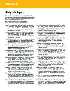 80  References Study Unit Reports This report is based on the summary reports of the first 20 NAWQA Study Units, listed below in alphabetical order by Study