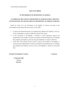 NON OFFICIAL TRANSLATION  EXECUTIVE ORDER OF THE PRESIDENT OF THE REPUBLIC OF ARMENIA