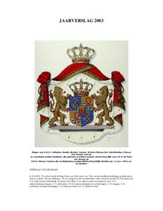JAARVERSLAG[removed]Wapen van H.K.H. Catharina-Amalia Beatrix Carmen Victoria Prinses der Nederlanden, Prinses