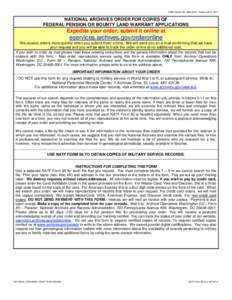 OMB Control No[removed]Expires[removed]NATIONAL ARCHIVES ORDER FOR COPIES OF FEDERAL PENSION OR BOUNTY LAND WARRANT APPLICATIONS  Expedite your order; submit it online at