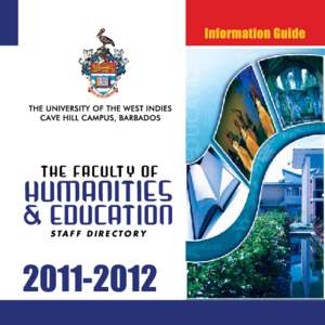 S TA F F D I R E C T O RY[removed] FACULTY OF HUMANITIES & EDUCATION UNDERGRADUATE STAFF DIRECTORY 2011 – 2012