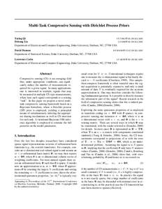 Multi-Task Compressive Sensing with Dirichlet Process Priors Yuting Qi YUTING @ EE . DUKE . EDU Dehong Liu LIUDH @ EE . DUKE . EDU Department of Electrical and Computer Engineering, Duke University, Durham, NC, 27708 USA