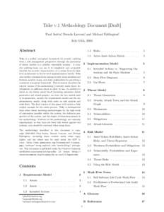 Trike v.1 Methodology Document [Draft] Paul Saitta∗, Brenda Larcom†, and Michael Eddington‡ July 13th, 2005 Abstract Trike is a unified conceptual framework for security auditing