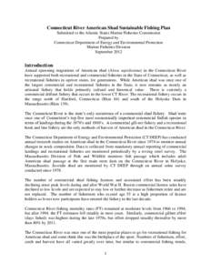 Connecticut River American Shad Sustainable Fishing Plan Submitted to the Atlantic States Marine Fisheries Commission Prepared by Connecticut Department of Energy and Environmental Protection Marine Fisheries Division Se