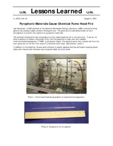 Technology / Fume hood / Pyrophoricity / Pipette / Solvent / Glovebox / Fire protection / Lawrence Livermore National Laboratory / Plastic / Laboratory equipment / Chemistry / Science
