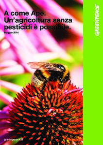 A come Ape. Un’agricoltura senza pesticidi è possibile. Maggiogreenpeace.it