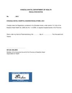 KWAZULU-NATAL DEPARTMENT OF HEALTH REGULATION NOTICE No. , 2012