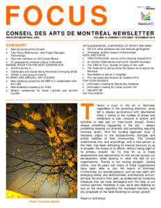 FOCUS  CONSEIL DES ARTS DE MONTRÉAL NEWSLETTER WWW.ARTSMONTREAL.ORG